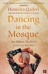 Dancing in the Mosque - Homeira Qaderi - 9780008375317