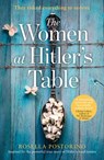 The Women at Hitler’s Table - Rosella Postorino - 9780008377298