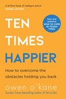 Ten Times Happier - Owen O’Kane - 9780008378264