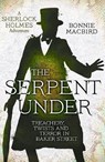 The Serpent Under - Bonnie MacBird - 9780008380885