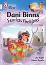 Dani Binns: Fearless Firefighter - Lisa Rajan - 9780008381844