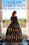 Her Heart for a Compass - Duchess of York Ferguson - 9780008383640