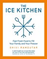 The Ice Kitchen - Shivi Ramoutar - 9780008385118