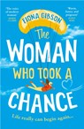 The Woman Who Took a Chance - Fiona Gibson - 9780008386023