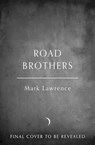 Road Brothers - Mark Lawrence - 9780008389376