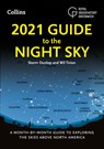 2021 Guide to the Night Sky - Storm Dunlop ; Wil Tirion ; Royal Observatory Greenwich ; Collins Astronomy - 9780008399771