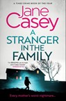 A Stranger in the Family - Jane Casey - 9780008405069
