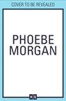 The Wild Girls - Phoebe Morgan - 9780008406967