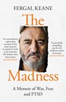 The Madness - Fergal Keane - 9780008420468