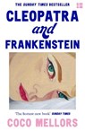 Cleopatra and Frankenstein - Coco Mellors - 9780008421793