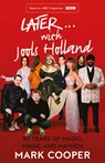 Later ... With Jools Holland - Mark Cooper - 9780008424404
