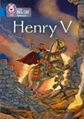 Henry V: Band 16/Sapphire (Collins Big Cat) - J A Henderson ; Collins Big Cat - 9780008425593