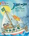 Collins Big Cat Phonics for Letters and Sounds – Jake and Jen and the Sea of Sharks: Band 06/Orange - Chris Bradford ; Collins Big Cat - 9780008426668