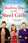Christmas Hope for the Steel Girls - Michelle Rawlins - 9780008427344