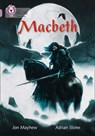Macbeth: Band 18/Pearl (Collins Big Cat) - Jon Mayhew ; Collins Big Cat - 9780008429638