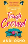 Tough Crowd - Andi Osho - 9780008430986