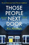 Those People Next Door - Kia Abdullah - 9780008433697