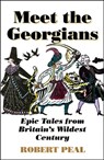 Meet the Georgians - Robert Peal - 9780008437022