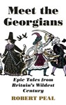 Meet the Georgians - Robert Peal - 9780008437060