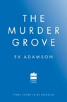 Murder Grove - E.V. Adamson - 9780008439293