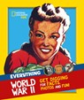 Everything: World War II - National Geographic Kids - 9780008444761