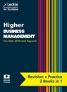 Higher Business Management: Preparation and Support for Teacher Assessment (Leckie Complete Revision & Practice) - Derek McInally ; Anne Ross ; Rob Jackson ; Leckie - 9780008450960