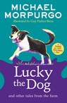 Lucky the Dog and Other Tales from the Farm - Michael Morpurgo - 9780008451561