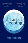 The Art of Sleeping - Rob Hobson - 9780008453633