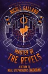 Master of the Revels (The Rise and Fall of D.O.D.O., Book 2) - Nicole Galland - 9780008455927