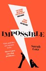 Impossible - Sarah Lotz - 9780008464042