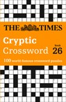The Times Cryptic Crossword Book 26 - The Times Mind Games ; Richard Rogan - 9780008472757