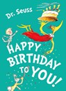 Happy Birthday to You! - Dr. Seuss - 9780008473884