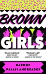 Brown Girls - Daphne Palasi Andreades - 9780008478063