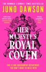 Her Majesty’s Royal Coven - Juno Dawson - 9780008478544