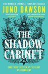 The Shadow Cabinet - Juno Dawson - 9780008478599