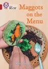 Maggots on the Menu - Mike Gould - 9780008479114