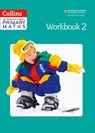 Collins International Primary Maths – Workbook 2 - Lisa Jarmin ; Ngaire Orsborn ; Peter Clarke - 9780008480318