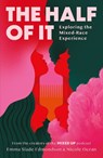The Half of It - Emma Slade Edmondson ; Nicole Ocran - 9780008481711