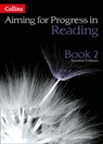 Progress in Reading: Book 2 (Aiming for) - Caroline Bentley-Davies ; Gareth Calway ; Nicola Copitch ; Steve Eddy ; Najoud Ensaff ; Mike Gould ; Matthew Tett - 9780008481735