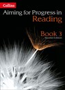 Progress in Reading: Book 3 (Aiming for) - Caroline Bentley-Davies ; Gareth Calway ; Nicola Copitch ; Steve Eddy ; Najoud Ensaff ; Mike Gould ; Matthew Tett - 9780008481742
