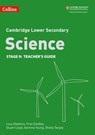 Lower Secondary Science Teacher’s Guide: Stage 9 (Collins Cambridge Lower Secondary Science) - Lucy Hawkins ; Fran Eardley ; Stuart Lloyd ; Gemma Young ; Sheila Tarpey - 9780008482046