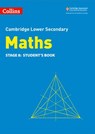 Lower Secondary Maths Student's Book: Stage 8 (Collins Cambridge Lower Secondary Maths) - Belle Cottingham ; Alastair Duncombe ; Rob Ellis ; Amanda George ; Claire Powis ; Brian Speed - 9780008483456