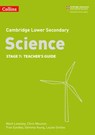 Lower Secondary Science Teacher’s Guide: Stage 7 (Collins Cambridge Lower Secondary Science) - Mark Levesley ; Chris Meunier ; Fran Eardley ; Louise Smiles ; Gemma Young - 9780008483838