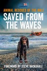 Saved from the Waves - The RNLI - 9780008485993