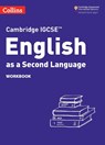 Cambridge IGCSE™ English as a Second Language Workbook - Susan Anstey ; Jane Gould ; Mike Gould ; Karen Harper - 9780008493158