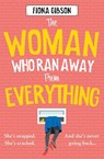 The Woman Who Ran Away from Everything - Fiona Gibson - 9780008494445