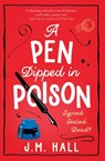 A Pen Dipped in Poison - J.M. Hall - 9780008509644