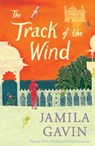 The Track of the Wind - Jamila Gavin - 9780008511241