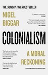Colonialism - Nigel Biggar - 9780008511678