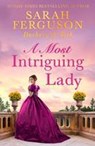 A Most Intriguing Lady - Sarah Ferguson Duchess of York - 9780008512989